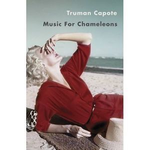 Music for Chameleons -- Truman Capote